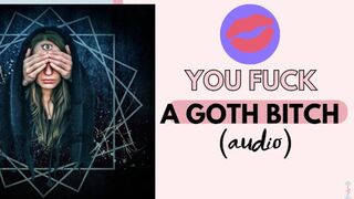 You ravage your preferred gothic tramp (sizzling sound bytes)