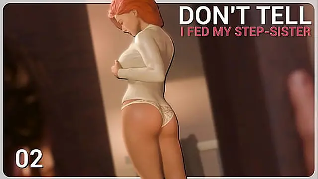 Don't mind if I peek a bit &mdash;  okay? • I FED MY STEP-SISTER #02